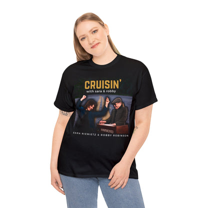 CRUISIN' WITH SARA AND ROBBY Unisex Heavy Cotton Tee