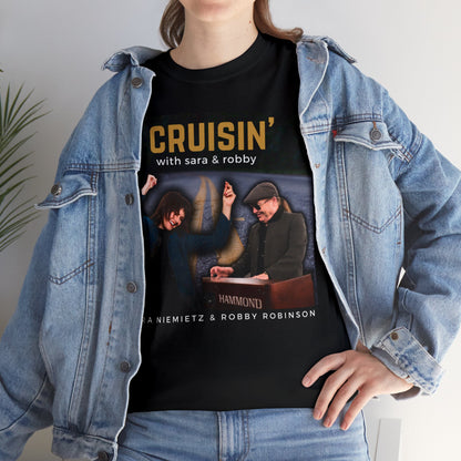 CRUISIN' WITH SARA AND ROBBY Unisex Heavy Cotton Tee